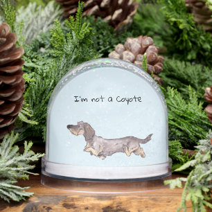 I'm Not A coyote Dachshund Snowglobe