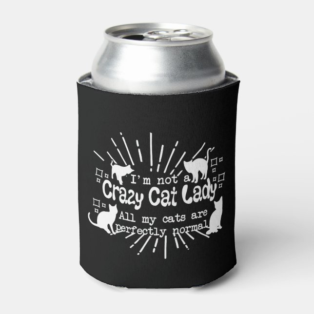 Im not a Crazy Cat Lady Can Cooler (Can Front)