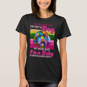 I'm Not A Dog I'm A Baby Colourful Cockapoo Dog T-Shirt