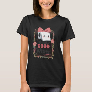 Im Not a Good Wiper Embarrassing Humour Funny Inap T-Shirt