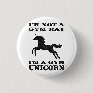 I'm Not A Gym Rat I'm A Gym Unicorn 3 Cm Round Badge