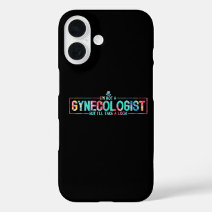 I'm Not A Gynaecologist But I'll Take A Look TieDy iPhone 16 Case