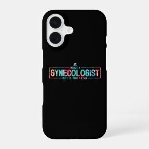 I'm Not A Gynaecologist But I'll Take A Look TieDy iPhone 16 Case
