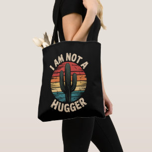 I'm not a hugger tote bag
