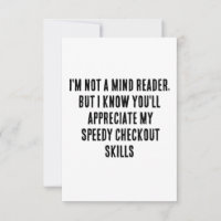 I'm not a mind reader, but I know you'll appreciat
