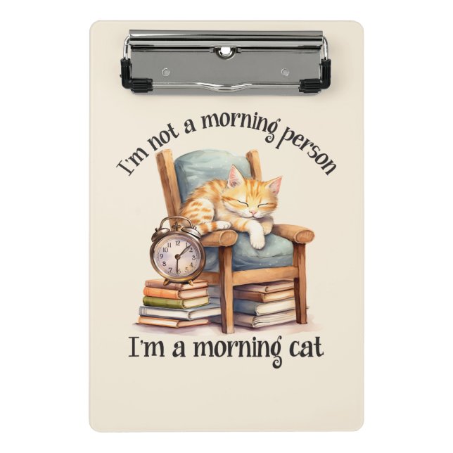I'm Not A Morning Person Mini Clipboard (Front)