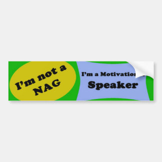 I'm not a NAG Bumper Sticker