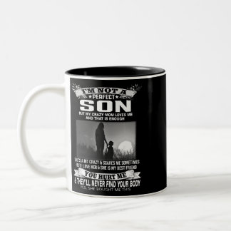 Im Not A Perfect Son But My Mum Loves Me Two-Tone Coffee Mug