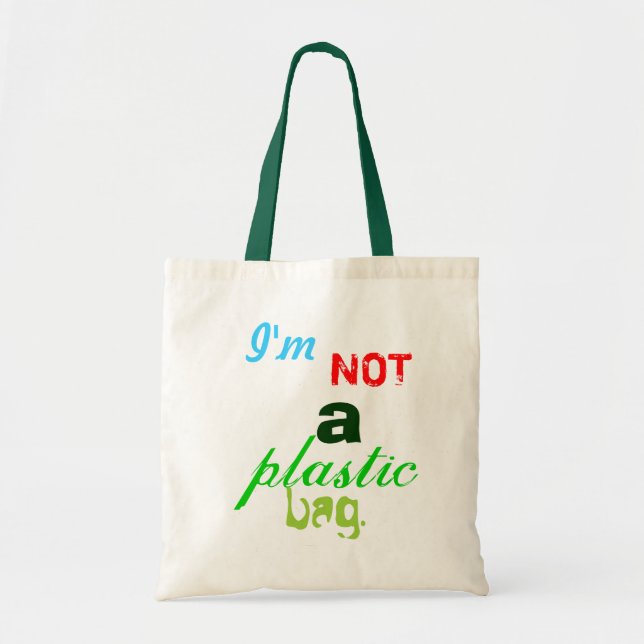 I'm not a plastic bag - tote (Front)