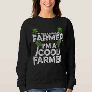 I'm Not A Regular Farmer I'm A Cool Farmer Tractor Sweatshirt