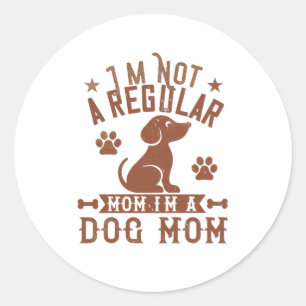I'm Not A Regular Mum Classic Round Sticker
