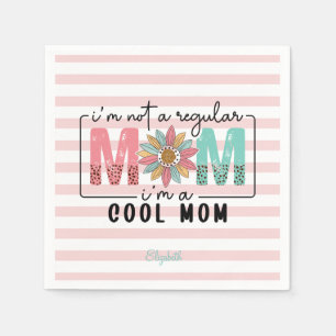 I'm not a regular Mum Pink Stripes  Napkin