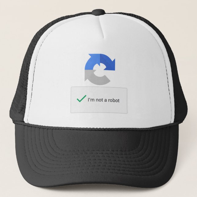 I'm Not a Robot Trucker Hat (Front)