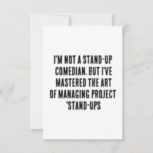 I'm not a stand-up comedian, but I've mastered the Thank You Card
