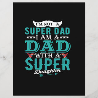 I'm not a super dad I'm a dad with super daughter Flyer