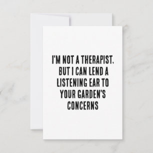 I'm not a therapist, but I can lend a listening ea Thank You Card