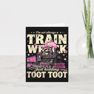 I'm not a train wreck toottoot racoon humour card