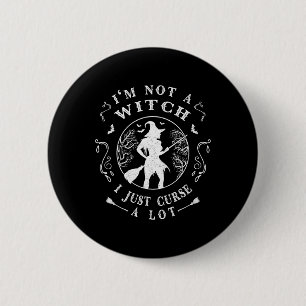 I'm Not A Witch 6 Cm Round Badge