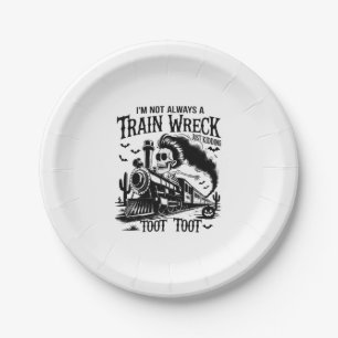 I'm Not Always a Train Wreck Halloween Paper Plate