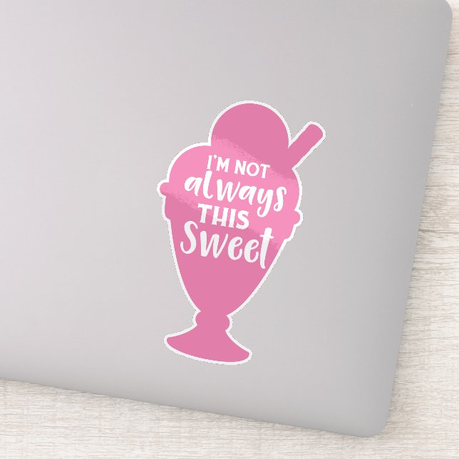 I'm Not Always This Sweet, Ice Cream Sundae (Detail)