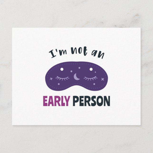 I'm not an early person postcard (Front)