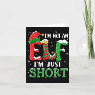 I'm Not An Elf Im Just Short Funny Christmas Match Card