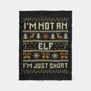 I'm Not An Elf Im Just Short Funny Christmas Match Fleece Blanket