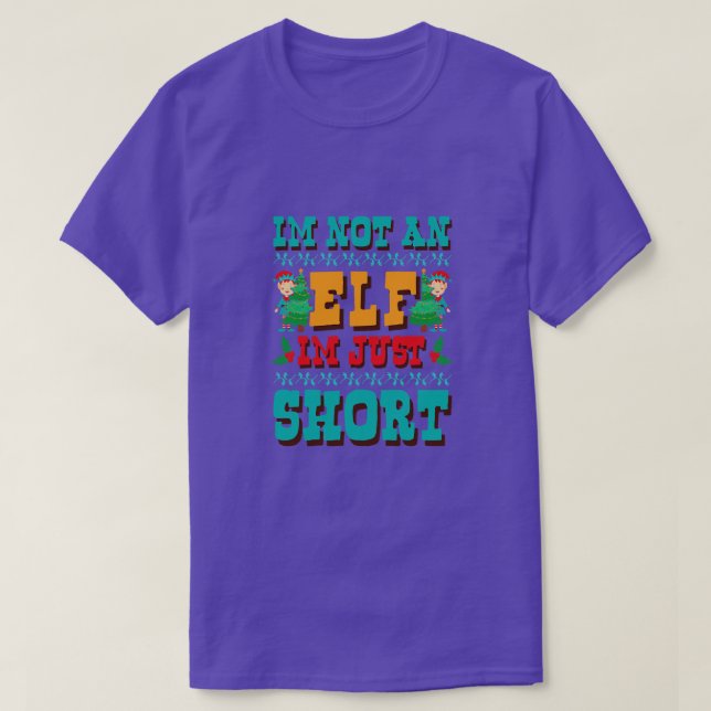 Im Not An Elf Im Just Short  Funny Christmas Pajam T-Shirt (Design Front)