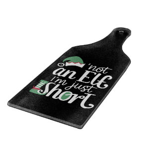I'm Not An Elf I'm Just Short Funny Christmas Xmas Cutting Board