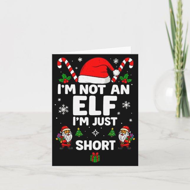 Im Not An Elf Im Just Short Funny Christmas Xmas M Card (Front)
