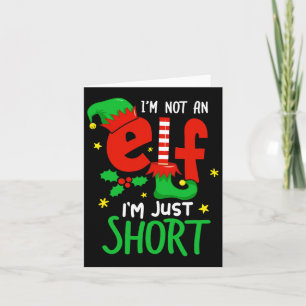 I'm Not An Elf Just Short Funny Christmas Pjs Men  Card