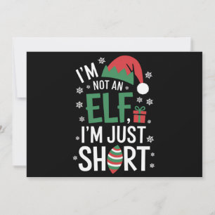 I'm Not An Elf Just Short Funny Christmas Xmas Holiday Card