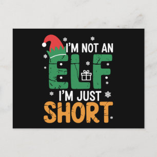 Im Not An Elf Just Short Funny Christmas Xmas  Holiday Postcard