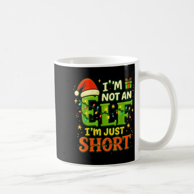 Im Not An Elf Just Short Funny Christmas Xmas Men  Coffee Mug (Right)