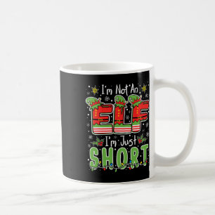 Im Not An Elf Just Short Funny Christmas Xmas Men Coffee Mug