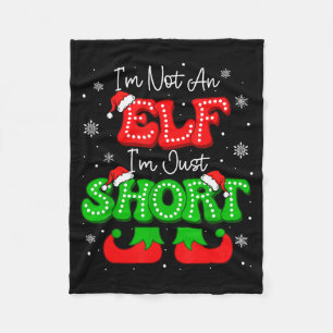 Im Not An Elf Just Short Funny Christmas Xmas Men Fleece Blanket