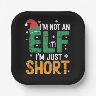 Im Not An Elf Just Short Funny Christmas Xmas Paper Plate