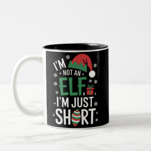 I'm Not An Elf Just Short Funny Christmas Xmas Two-Tone Coffee Mug
