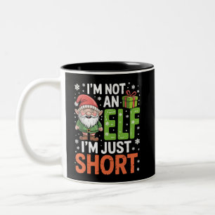 Im Not An Elf Just Short Funny Christmas Xmas Two-Tone Coffee Mug