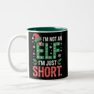 Im Not An Elf Just Short Funny Christmas Xmas Two-Tone Coffee Mug