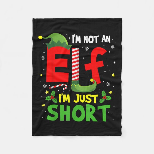 I'm Not An Elf Just Short Funny Xmas Pajama Men Wo Fleece Blanket (Front)