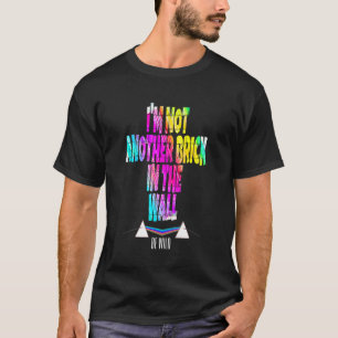 I'm Not Another Brick In The Wall Sweat Design T-Shirt