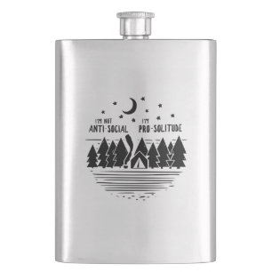 I'm Not Ant-Social I'm Pro-Solitude Hip Flask