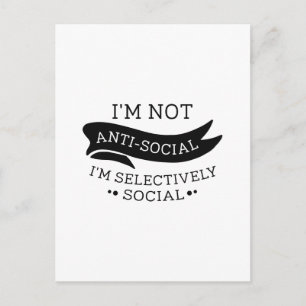 I'm Not Anti-Social Postcard