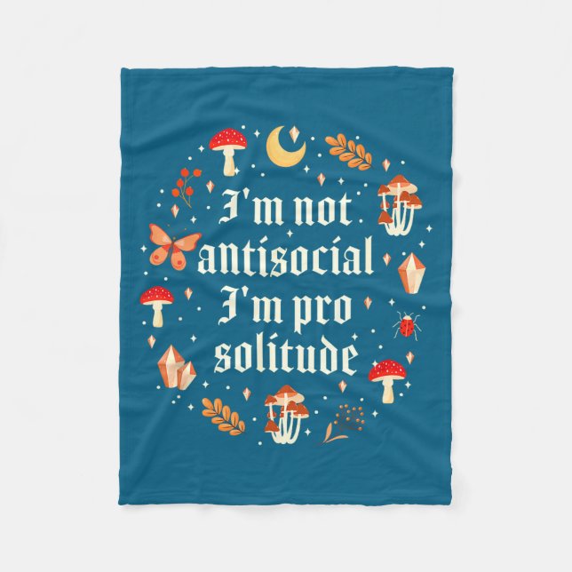 I'm not antisocial i'm pro solitude  fleece blanket (Front)