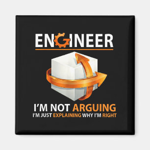 I'm Not Arguing I'm Just Explaining Why I'm Right Magnet