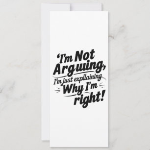 I'm Not Arguing Invitation" Invitation
