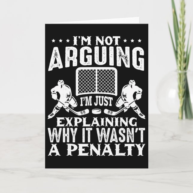 I'm Not Arguing Just Explaining Penalty Argument H Card (Front)