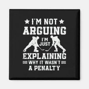 I'm Not Arguing Just Explaining Why It Wasn't Magnet
