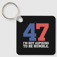 I'm Not Aspiring To Be Humble Kamala Harris 47